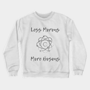 More Bosons (light) Crewneck Sweatshirt